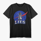 Lies Flat Earth Funny T-Shirt