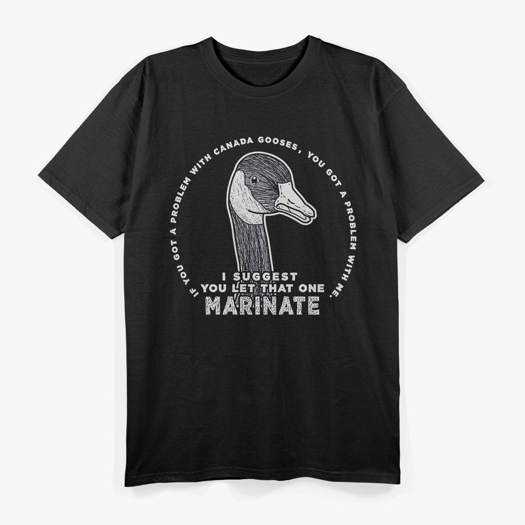 Maarinate Letterkenny Funny Duck Meme T-Shirt