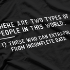 Two Types Of People, Funny Data Science Statistics Analys T-Shirt