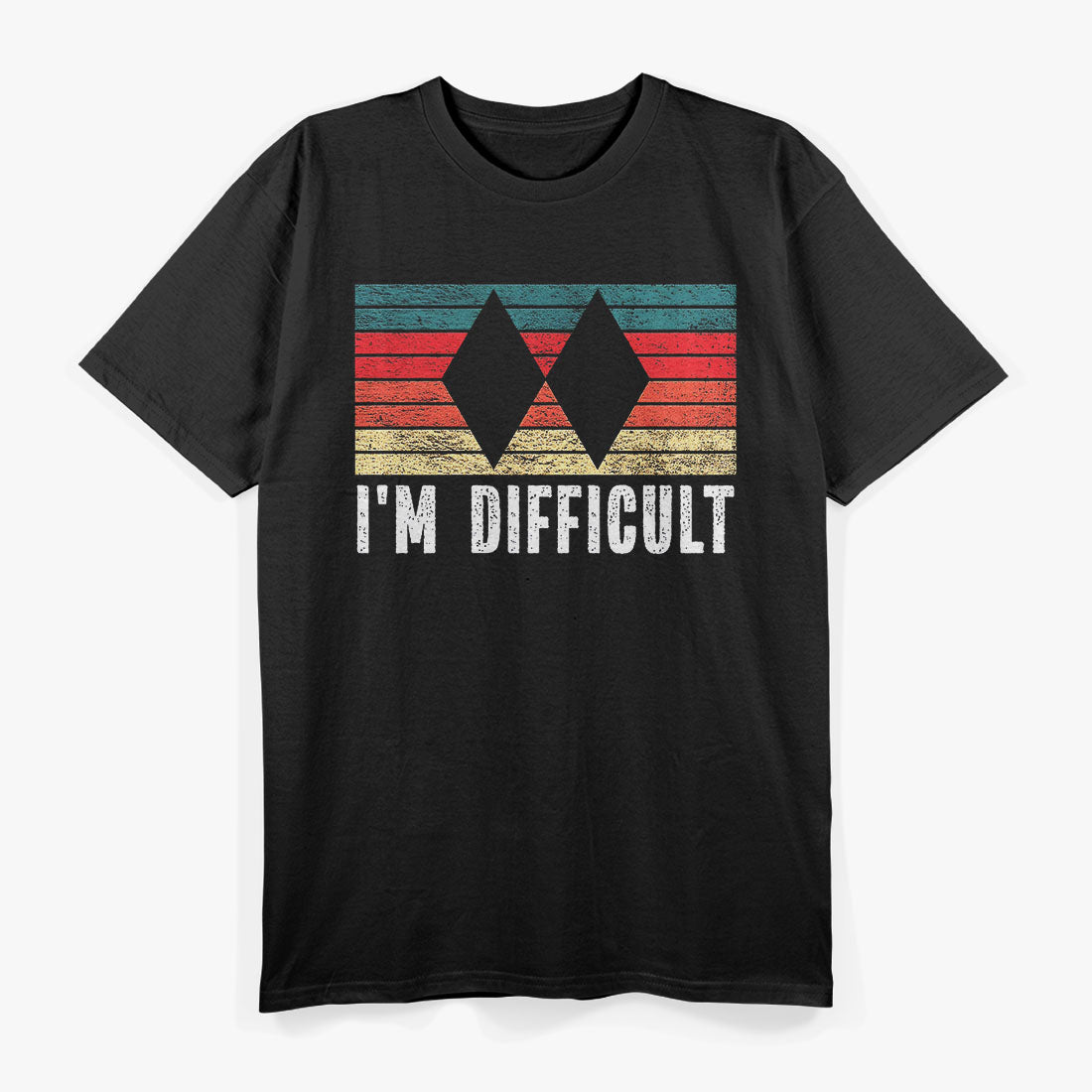 I'm Difficult Double Black Diamonds Ski Track Snowboarding T-Shirt