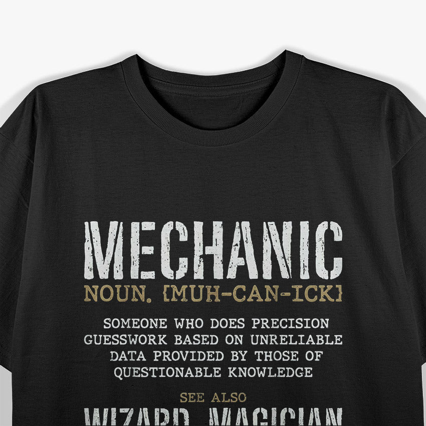 Mechanic Definition, Funny Mechanic T-Shirt