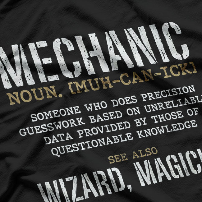 Mechanic Definition, Funny Mechanic T-Shirt