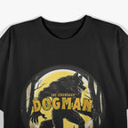 Dogman Cryptid: The Scary Folklore Legend of Cryptic Encounters T-Shirt