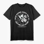 Rub Some Dirt On It, A Medic, EMS, EMT, Paramedic T-Shirt