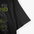 Tow Truck Driver Wrecker I Cant Fix Stupid But I Can Tow It T-Shirt