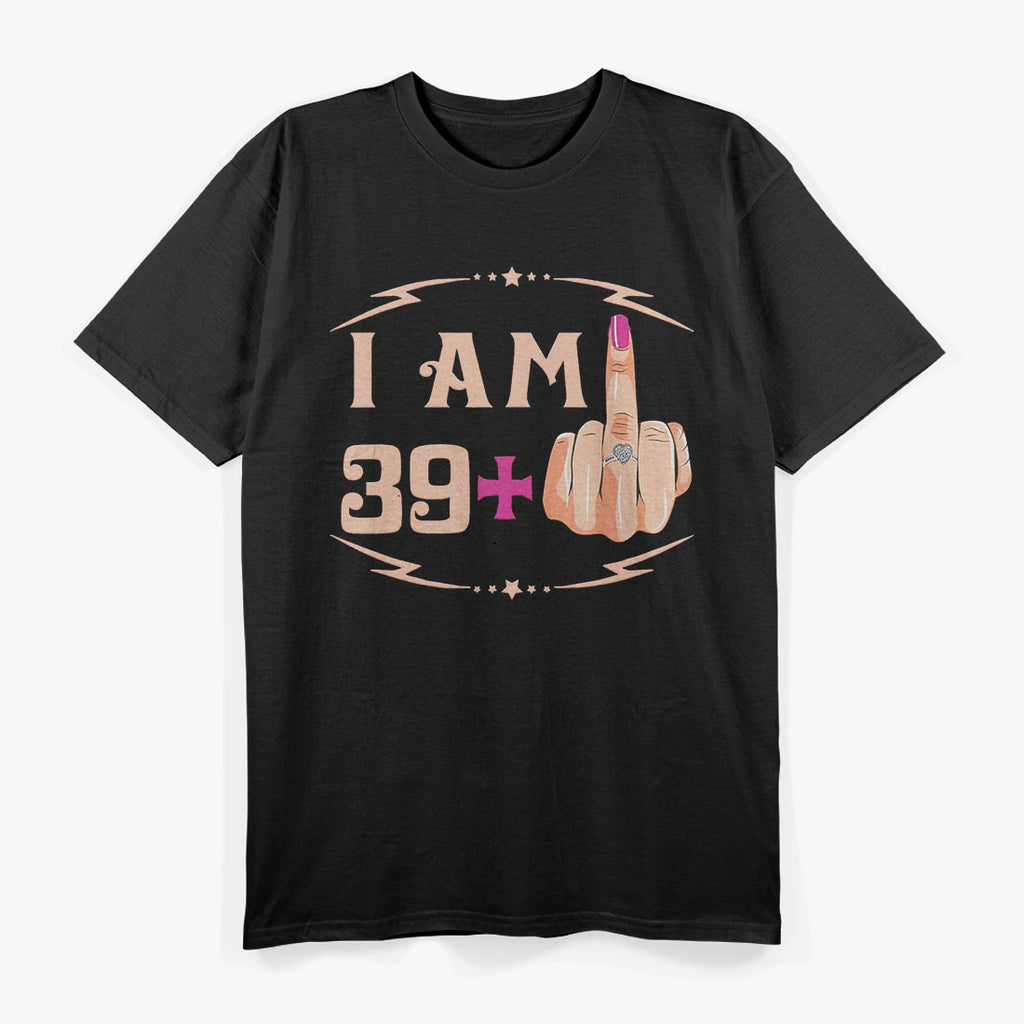 Edition I'm 39 Plus 1 Fun 40th Birthday Gift Idea T-Shirt