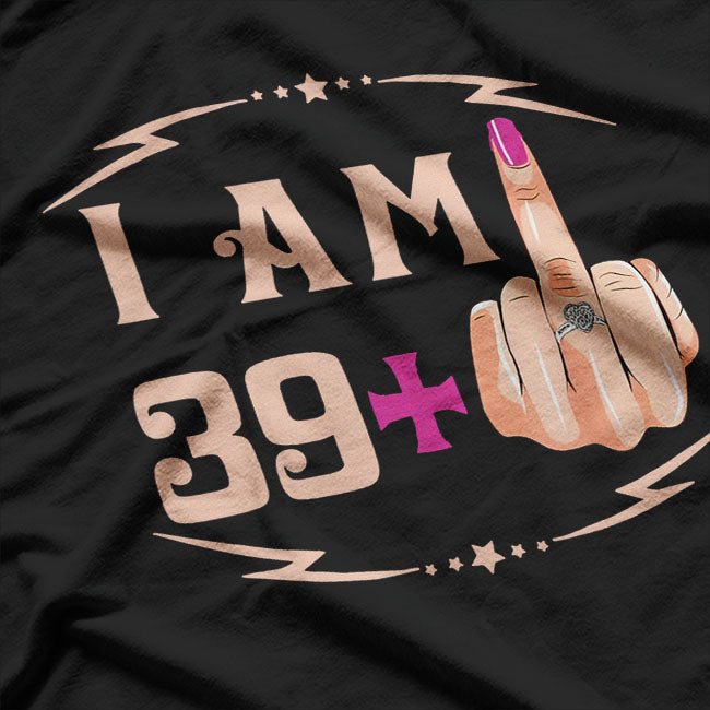 Edition I'm 39 Plus 1 Fun 40th Birthday Gift Idea T-Shirt