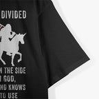 With the USA So Divided - I’m Just Glad to Be on the Side That’s Right T-Shirt