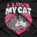 I Love My Cat Possum T-Shirt