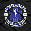 Proud Wife First Responder EMS EMT Novelty T-Shirt