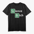 Science Bitch Funny Periodic Element Science T-Shirt