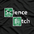 Science Bitch Funny Periodic Element Science T-Shirt