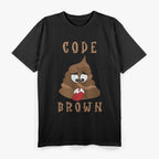 Funny Medical Code Brown, Funny Healthcare T-Shirt