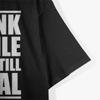 Think While It Is Still Legal: A Bold Reminder to Protect Your Rights T-Shirt