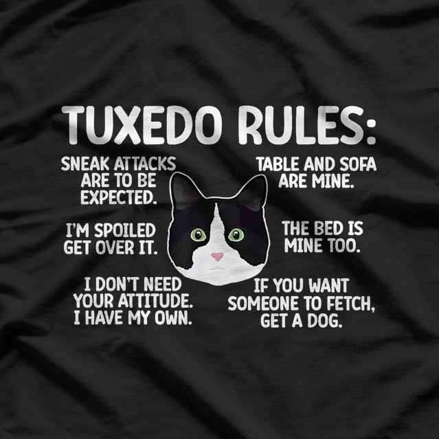 Tuxedo Cat Rules Tuxedo Cat Lover Tuxedo Cat Owner T-Shirt