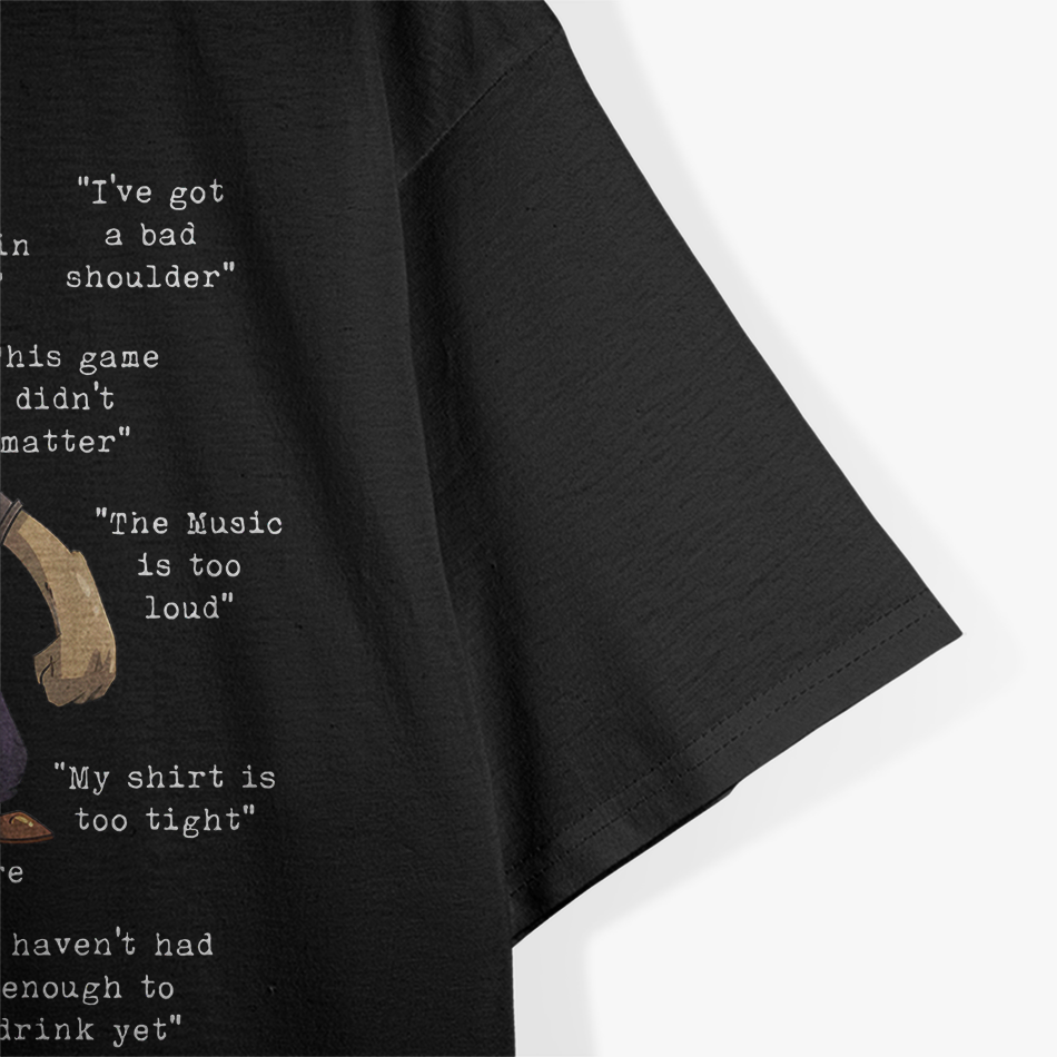 Darts Bullseye Funny Quote Saying For Dart Player Gift Idea T-Shirt