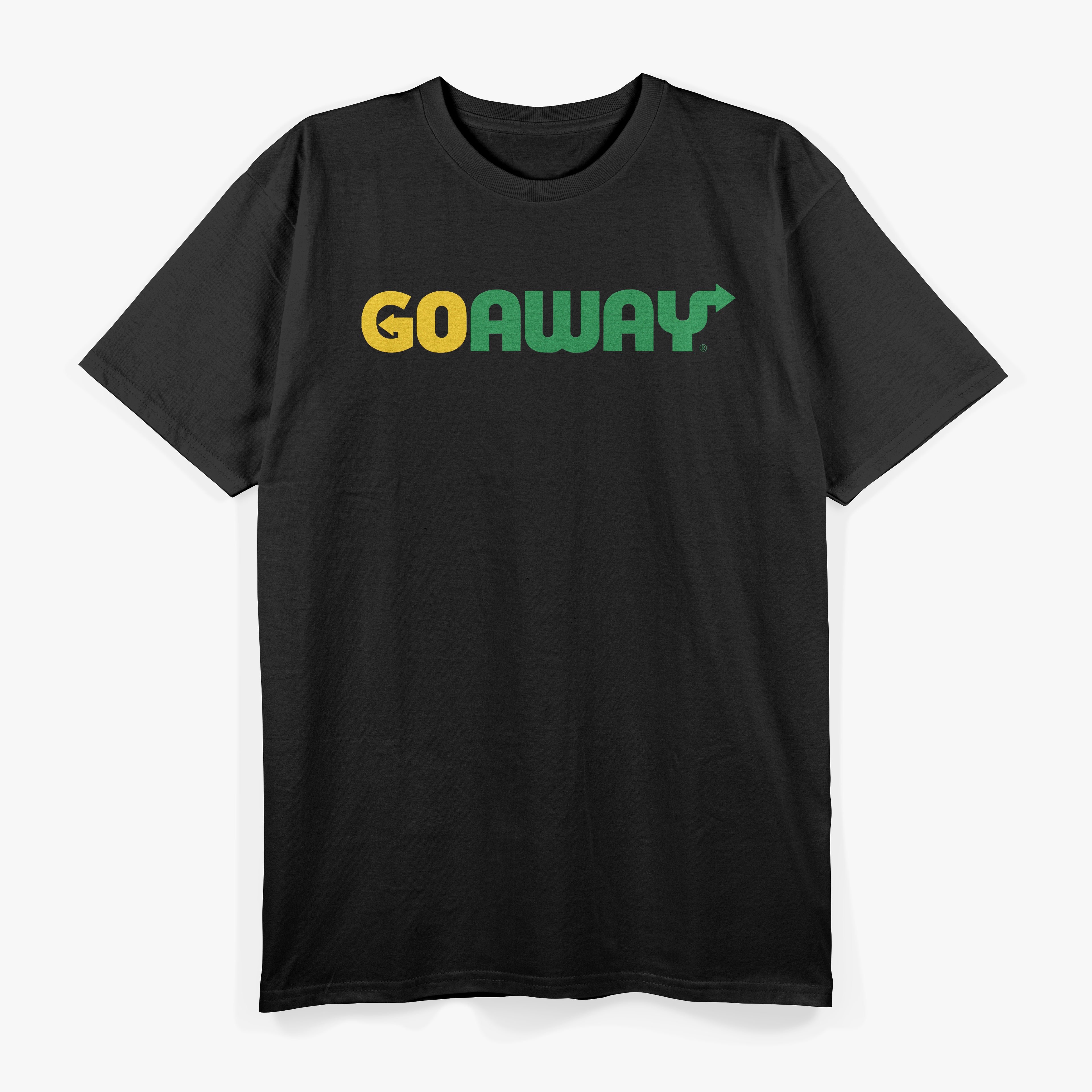 Go Away, Funny Cheeky Parody Passive Aggressive Humor T-Shirt