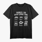 Things I Do In My Spare Time - Biker Motorcycle Rider T-Shirt