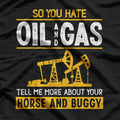Funny Oilfield For Men Dad Oil Rig Workers Roughnecks T-Shirt