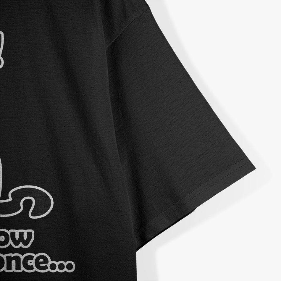 Cat Saying Oops I Didn't Know You Only Live Once T-Shirt