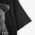 Pitbull I Will Find You And Lick You T-Shirt