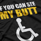 Funny Disabled Handicapped Wheelchair Humor T-Shirt
