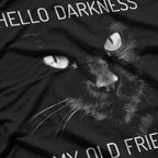 Cat Hello Darkness My Old Friend T-Shirt