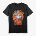 I'm Just Here For The Boos Ghost Funny T-Shirt