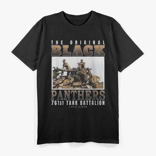 761st Tank Battalion Tribute, Black Panthers WW2 T-Shirt