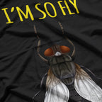 I'm So Fly Insect Bug Men Novelty T-Shirt
