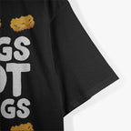 Funny Chicken Nuggets Nugs Not Drugs Love Chicken Nuggets T-Shirt