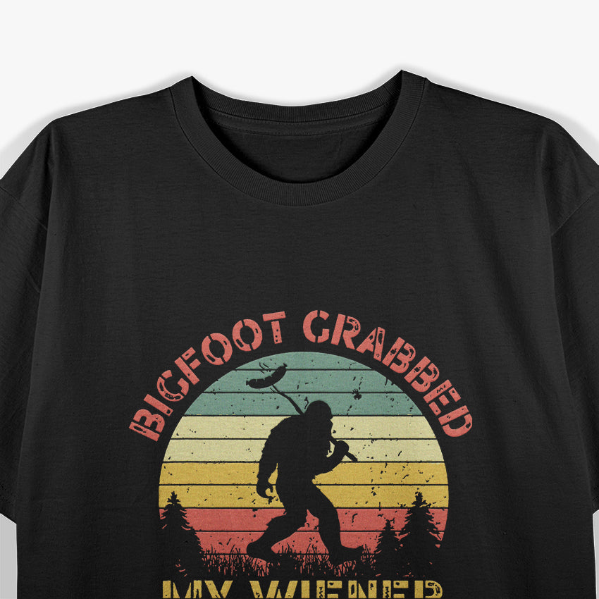 Retro Bigfoot Bigfoot Grabbed My Wiener T-Shirt