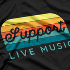 Support Live Music T-Shirt