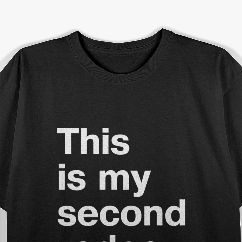 Not My First, Definitely Not My Last Rodeo – Funny Western T-Shirt