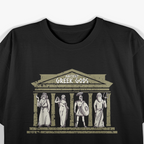 Ancient Greek Gods And Goddesses Legendary Deities of Myth and Power T-Shirt