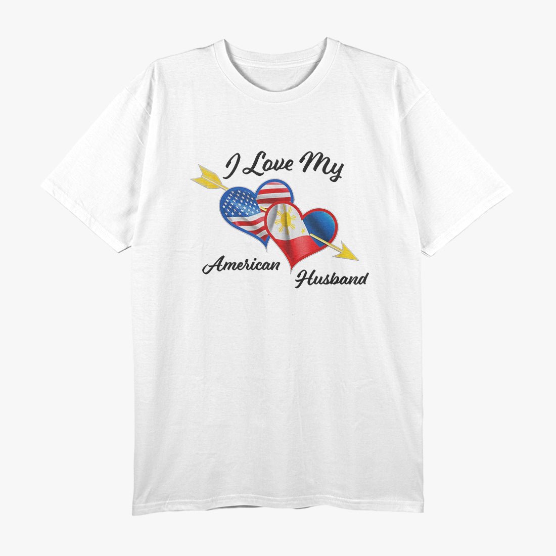 I Love My American Husband - Funny Patriotic Marriage T-Shirt