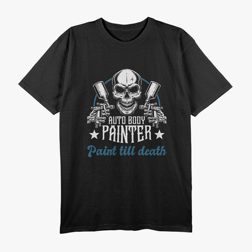 Auto Body Painter - Car Detailer and Paint Specialist T-Shirt