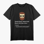 Beard Teacher - Funny Facial Hair T-Shirt