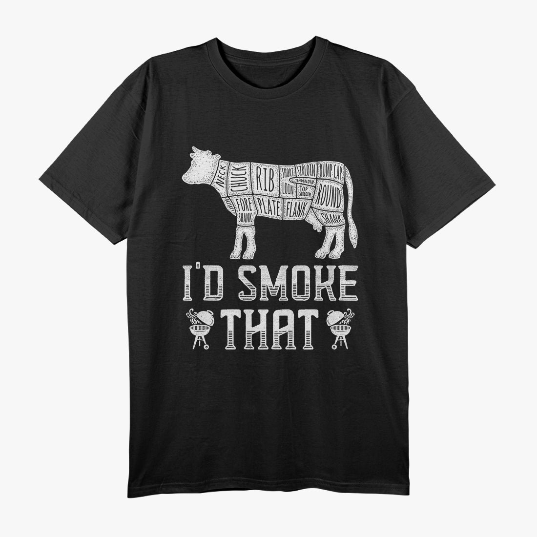 I’d Smoke That – Cool BBQ Dad T-Shirt