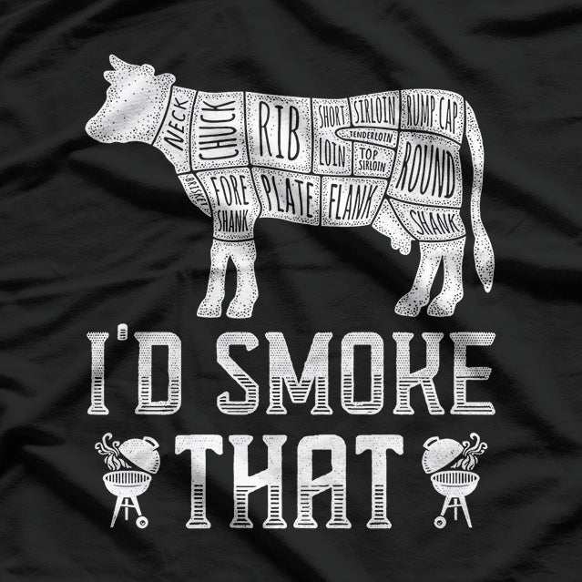 I’d Smoke That – Cool BBQ Dad T-Shirt