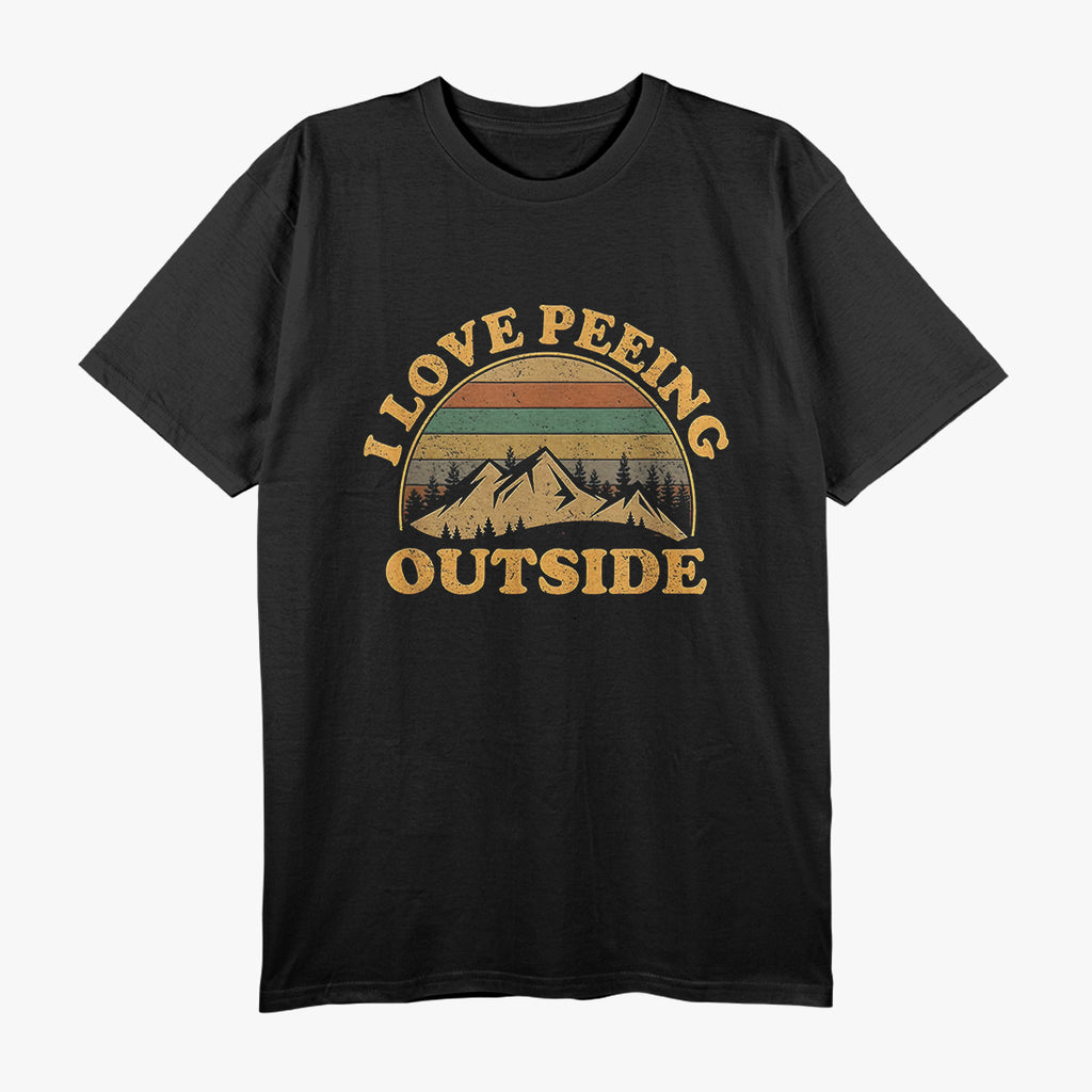 I Love Peeing Outside Funny Camping Hiking T-Shirt