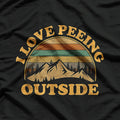 I Love Peeing Outside Funny Camping Hiking T-Shirt