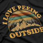 I Love Peeing Outside Funny Camping Hiking T-Shirt