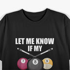 Billiard 8 Ball Play Pool Like a Pro with Cue Stick T-Shirt