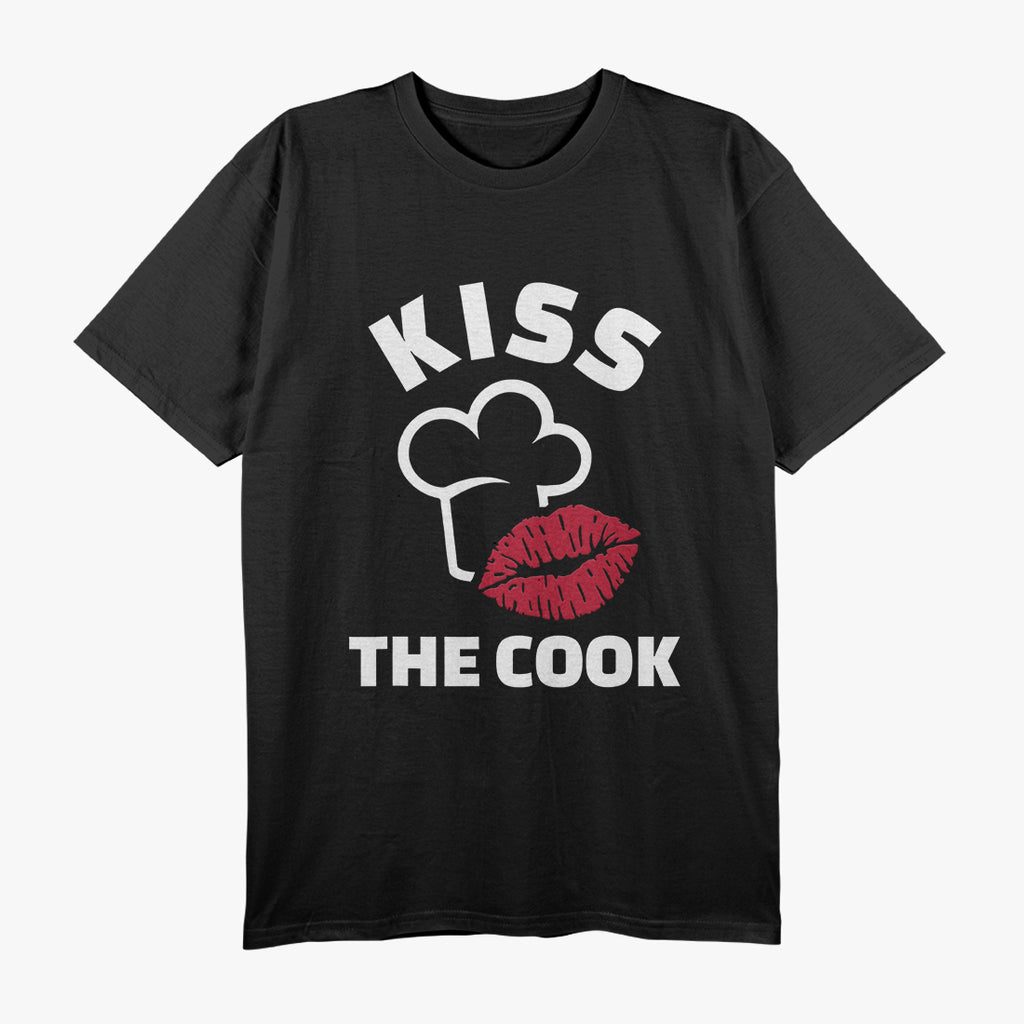 Kiss for the Cook - Funny Kitchen Lover T-Shirt