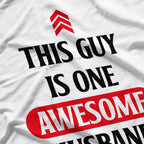 This Guy is One Awesome Husband - Funny Husband Gift Shirt