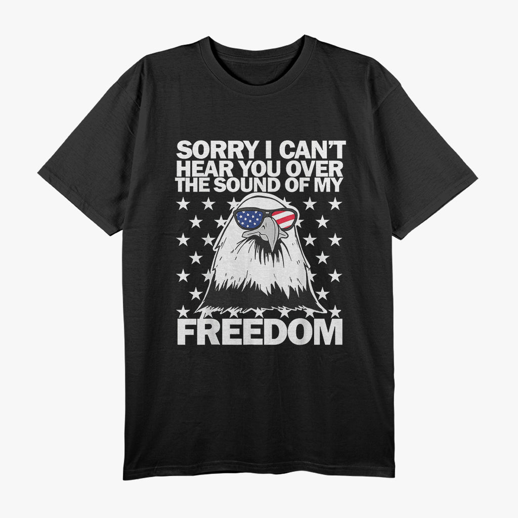 Sorry, I Can’t Hear You Over My Awesome Sound Funny Humor T-Shirt