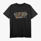 My Tummy Hurts But I’m Being Brave - Funny Retro Humor T-Shirt