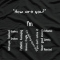 I’m Fine - Funny Depression & Mental Health Awareness T-Shirt
