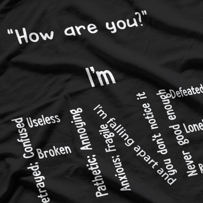 I’m Fine - Funny Depression & Mental Health Awareness T-Shirt